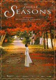 Another movie Three Seasons of the director Tony Bui.