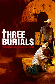 Another movie The Three Burials of Melquiades Estrada of the director Tommy Lee Jones.