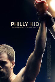 The Philly Kid movie cast and synopsis.