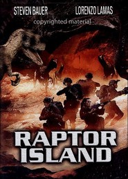 Another movie Raptor Island of the director Stanley Isaacs.