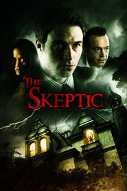 Another movie The Skeptic of the director Tennyson Bardwell.