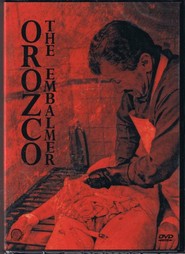 Another movie Orozco el embalsamador of the director Tsurisaki Kiyotaka.