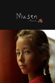 Another movie Musen of the director Pil Maria Gunnarsson.