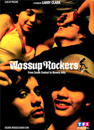 Another movie Wassup Rockers of the director Larry Clarke.