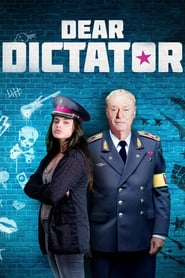 Dear Dictator movie cast and synopsis.