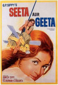 Another movie Seeta Aur Geeta of the director Ramesh Sippy.