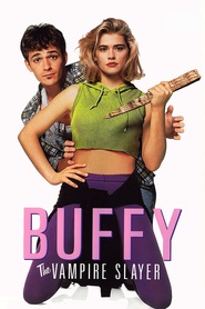 Another movie Buffy the Vampire Slayer of the director Fran Rubel Kuzui.