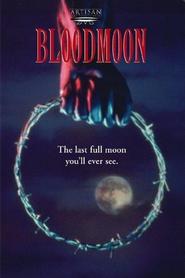 Another movie Bloodmoon of the director Alec Mills.