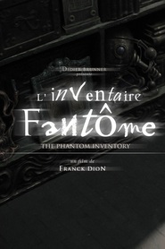 Another movie L'inventaire fantome of the director Franck Dion.
