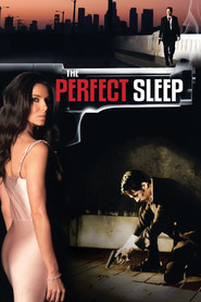 Another movie The Perfect Sleep of the director Jeremy Alter.