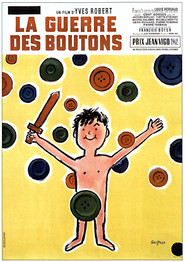 Another movie La guerre des boutons of the director Yves Robert.