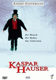 Another movie Kaspar Hauser of the director Peter Sehr.