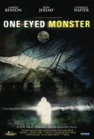 Another movie One-Eyed Monster of the director Adam Fields.