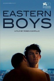 Another movie Eastern Boys of the director Robin Kampilo.