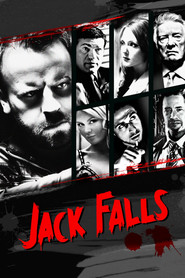 Another movie Jack Falls of the director Paul Tanter.