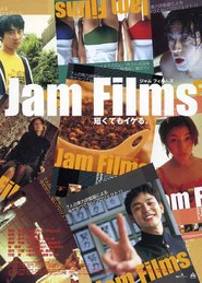 Another movie Jam Films of the director Daizaburo Hanada.