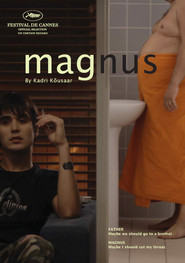 Another movie Magnus of the director Kadri Kousaar.