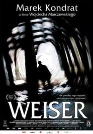 Another movie Weiser of the director Wojciech Marczewski.