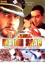 Another movie Major Saab of the director Tinnu Anand.