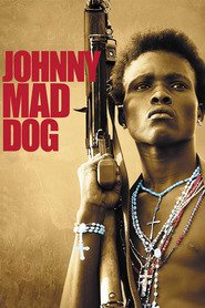 Another movie Johnny Mad Dog of the director Jean-Stephane Sauvaire.