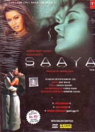 Another movie Saaya of the director Anurag Basu.