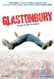 Another movie Glastonbury of the director Julien Temple.