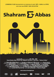 Another movie Shahram & Abbas of the director Remy van Heugten.