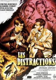 Another movie Les distractions of the director Jacques Dupont.