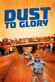Another movie Dust to Glory of the director Dana Brown.