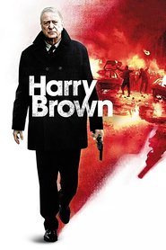 Another movie Harry Brown of the director Deniel Barber.