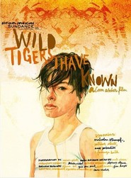 Wild Tigers I Have Known with Fairuza Balk.