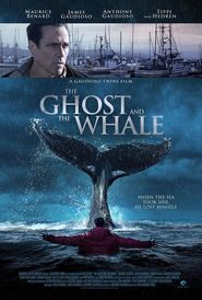 Another movie The Ghost and the Whale of the director Anthony Gaudioso.
