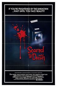 Another movie Scared to Death of the director William Malone.