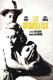 Another movie Les orgueilleux of the director Yves Allegret.