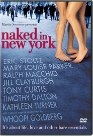 Another movie Naked in New York of the director Daniel Algrant.