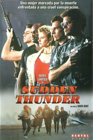 Another movie Sudden Thunder of the director David Hunt.