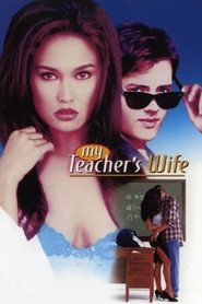 Another movie My Teacher's Wife of the director Bruce Leddy.