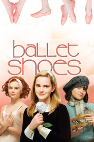 Another movie Ballet Shoes of the director Sandra Goldbacher.