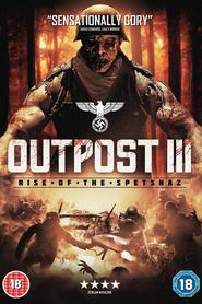 Another movie Outpost: Rise of the Spetsnaz of the director Kieran Parker.