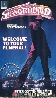 Another movie Slayground of the director Terry Bedford.
