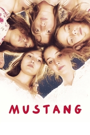 Another movie Mustang of the director Deniz Gamze Ergyuven.
