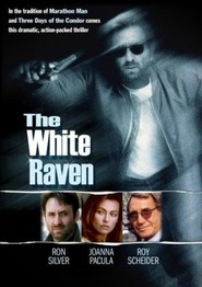 Another movie The White Raven of the director Andrew Stevens.