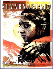 Another movie Subarnarekha of the director Ritwik Ghatak.