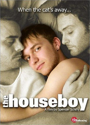 Another movie The Houseboy of the director Spencer Schilly.