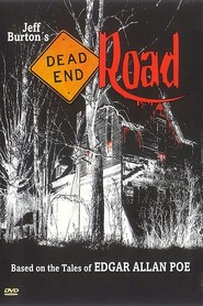 Another movie Dead End Road of the director Jeff Burton.