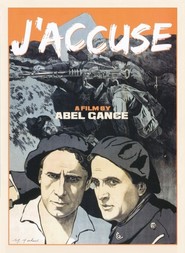 Another movie J'accuse! of the director Abel Gance.