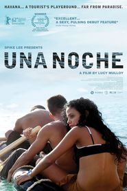 Another movie Una Noche of the director Lyusi Malloy.
