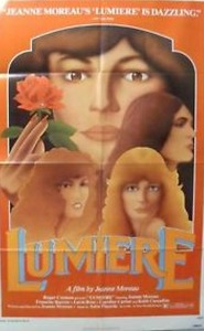Another movie Lumiere of the director Jeanne Moreau.