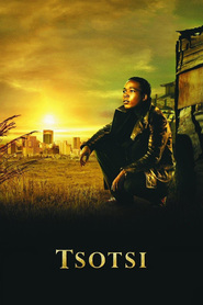 Another movie Tsotsi of the director Gavin Hood.