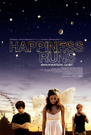 Another movie Happiness Runs of the director Adam Sherman.